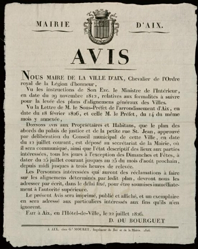 Avis. Nous maire de la ville d’Aix....donnons avis aux propriétaires... que le plan des abords du palais de justice / Mairie d'Aix