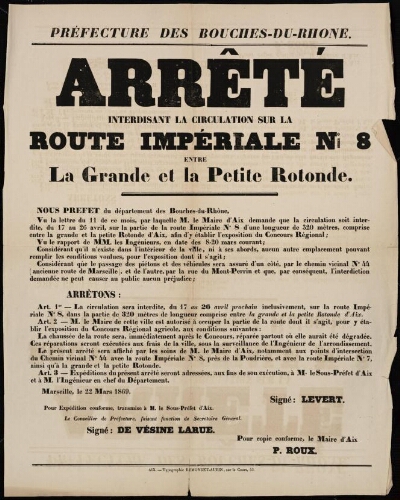 Arrêté interdisant la circulation sur la Route impériale N°8 entre la Grande et la Petite Rotonde / Préfecture des Bouches-du-Rhône