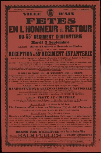 Fêtes en l'honneur du retour du 55ème régiment d'Infanterie / Mairie d'Aix