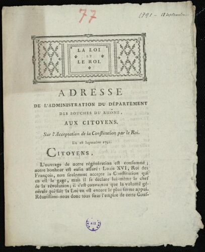 Adresse de l'administration du département des Bouches-du-Rhône, aux citoyens. Sur l'acceptation de la Constitution par le Roi. Du 18 septembre 1791