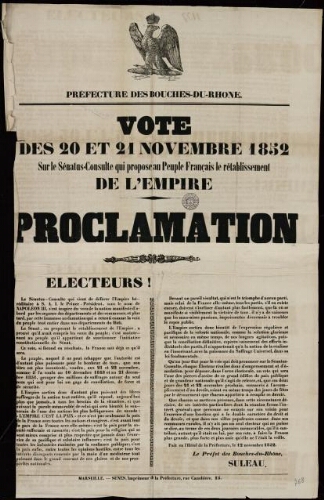 Vote des 20 et 21 novembre 1852 sur le Sénatus-Consulte qui propose au peuple français le rétablissement de l'Empire. Proclamation [signé le préfet Suleau]