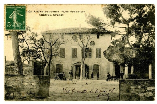 Environs  d'Aix-en-Provence. « Les Granettes ».  Château Granet : [carte postale]