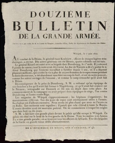 Douzième bulletin de la grande armée, imprimé par ordre de M. le comte de l'Empire, conseiller d’État, préfet du département des Bouches-du-Rhône. / Préfecture des Bouches-du-Rhône