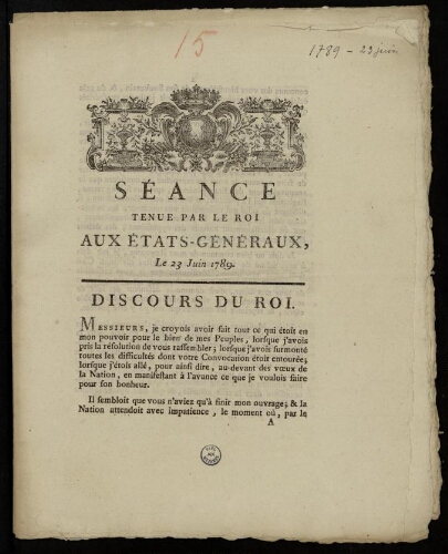 Séance tenue par le Roi aux États-Généraux,  le 3 juin 1789. Discours du Roi / [Louis XVI]
