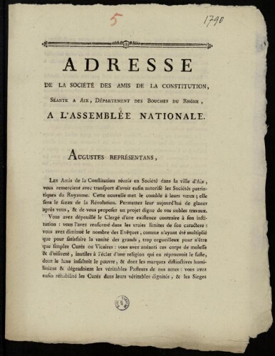 Adresse de la Société des Amis de la Constitution, séante à Aix, département des Bouches du Rhône, à l'Assemblée nationale