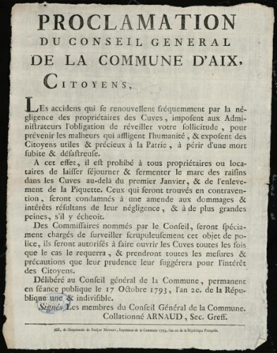 Proclamation du conseil général de la commune d'Aix . Citoyens, les accidens qui se renouvellent fréquememt par la négligence des propriétaires des cuves
