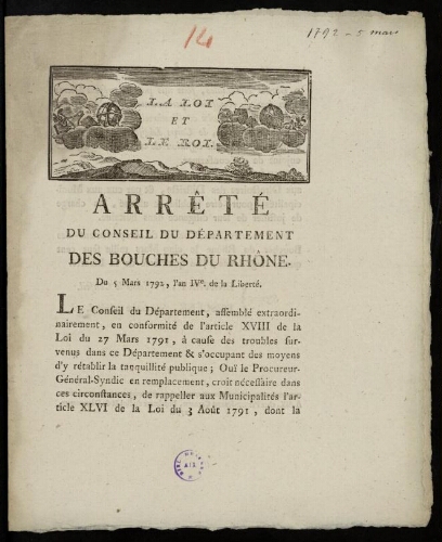 Arrêté du conseil du département des Bouches du Rhône. Du 5 mars 1792, l'an IVe. de la liberté