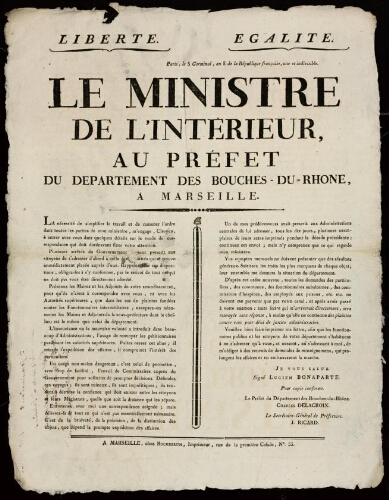 Le Ministre de l'Intérieur [Lucien Bonaparte] au préfet du département des Bouches-du-Rhône à Marseille [Charles Delacroix]