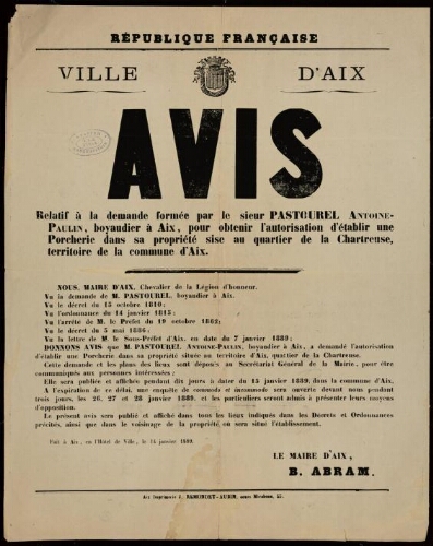 Avis relatif à la demande formée par le sieur Pastourel Antoine-Paulin, boyaudier à Aix, pour obtenir l'autorisation d'établir une porcherie dans sa propriété sise au quartier de la Chartreuse, territoire de la commune d'Aix / Ville d’Aix