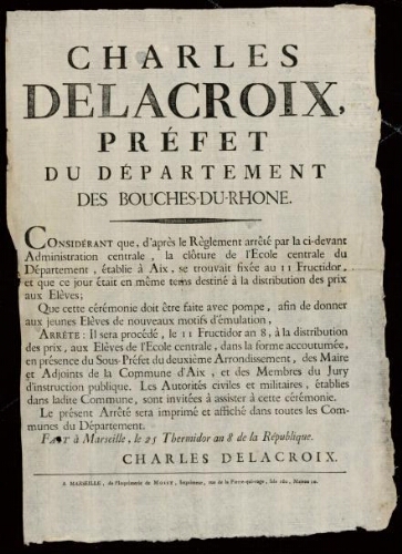 Charles Delacroix, préfet du département des Bouches-du-Rhône... il sera procédé... à la distribution des prix aux élèves de l’École centrale