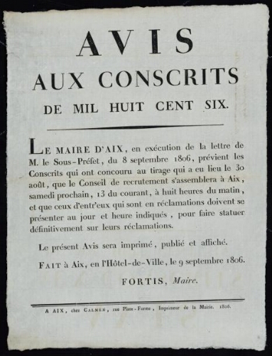 Avis aux conscrits de Mil-huit-cent-six... le conseil de recrutement s’assemblera à Aix... / [Mairie d’Aix]