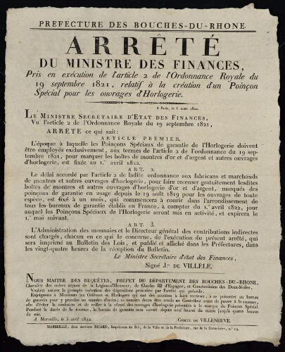 Arrêté du Ministre des finances, pris en exécution de l'article 2 de l'ordonnance royale du 19 septembre 1821, relatif à la création d'un poinçon spécial pour les ouvrages d'horlogerie / Préfecture des Bouches-du-Rhône