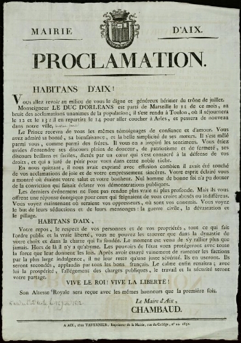 Proclamation : Habitans d’Aix ! … Vous allez revoir au milieu de vous [...] Monseigneur le duc d’Orléans... / Mairie d'Aix