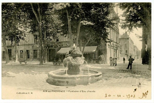 Aix-en-Provence. Fontaine d'eau chaude : [carte postale]