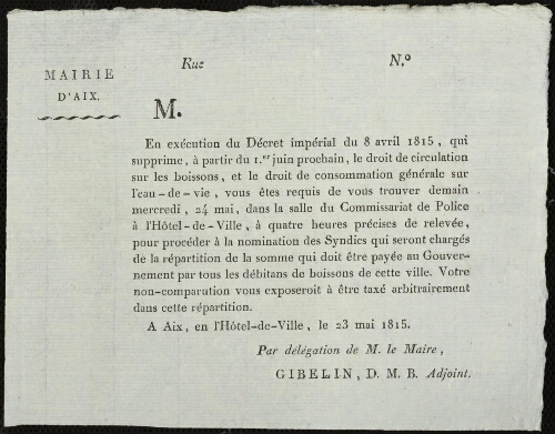 Mr, en exécution du décret impérial du 8 avril 1815...
