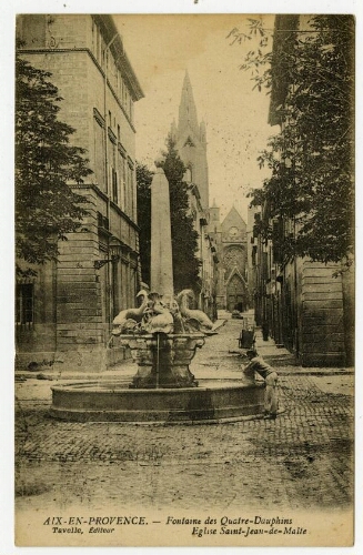 Aix-en-Provence. Fontaine des Quatre-Dauphins. Eglise Saint-Jean-de-Malte : [carte postale]