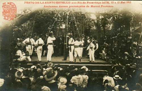 Festo de Santo-Estello à-z-Ais lei 10, 12, 13 mai 1913. Anciennes danses provençales de Marcel Provence : [carte postale] / Ely, Henry