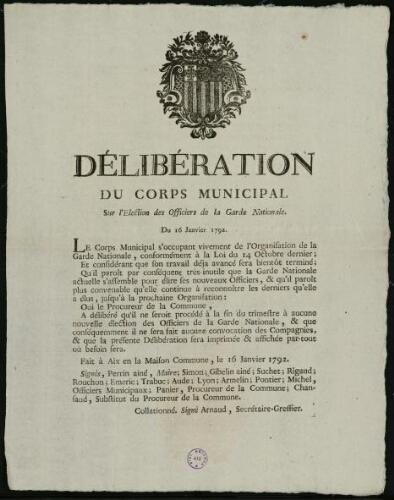 Délibération du corps municipal sur l'election des officiers de la Garde nationale. Du 16 janvier 1792 / [Mairie d’Aix]