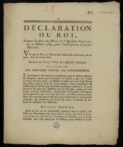 Déclaration du Roi, portant sanction du décret de l'Assemblée nationale pour l'établissement d'une loi martiale... contre les attroupements / [Louis XVI]