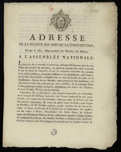 Adresse de la Société des Amis de la Constitution, séante à Aix, département des Bouches du Rhône, à l'Assemblée nationale