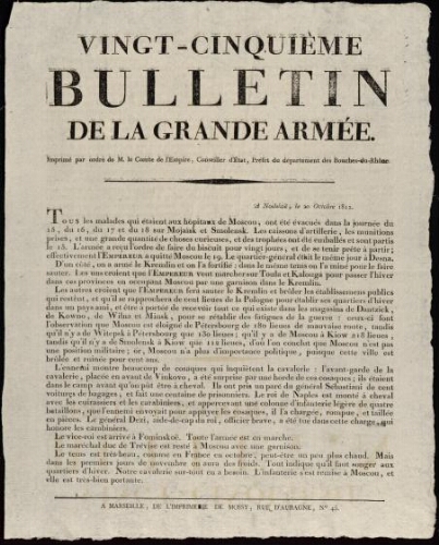 Vingt-cinquième bulletin de la grande armée, imprimé par ordre de M. le comte de l'Empire, conseiller d’État, préfet du département des Bouches-du-Rhône. / Préfecture des Bouches-du-Rhône