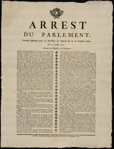 Arrest du Parlement portant règlement pour la direction du concert & de la comédie réunis. Du 21 février 1777. Extrait des registres du Parlement
